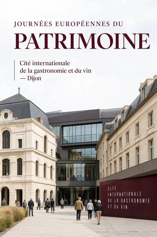 Journée du patrimoine Dijon à la Cité internationale de la gastronomie et du vin, façade et parcours culturel